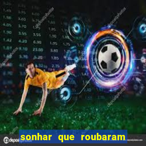 sonhar que roubaram minha moto jogo do bicho